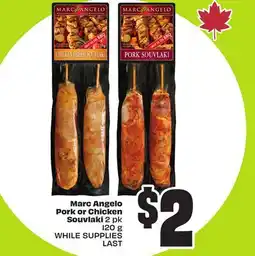 FreshCo Marc Angelo Pork or Chicken Souvlaki 2 pk 120 g offer