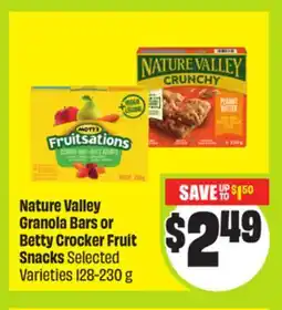 FreshCo Nature Valley Granola Bars or Betty Crocker Fruit Snacks Selected Varieties 128-230 g offer