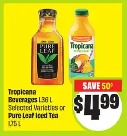 FreshCo Tropicana Beverages 1.36 L Selected Varieties Pure Leaf Iced Tea 1.75 L offer