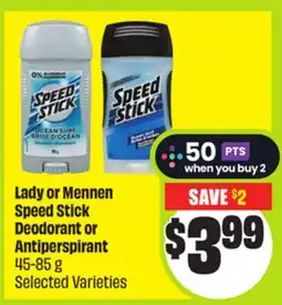 FreshCo Lady or Mennen Speed Stick Deodorant or Antiperspirant 45-85 g offer