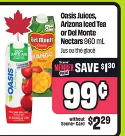 FreshCo Oasis Juices, Arizona Iced Tea or Del Monte Nectars 960 mL offer