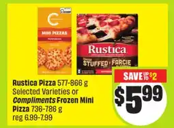 FreshCo Rustica Pizza 577-866 g Selected Varieties or Compliments Frozen Mini Pizza 736-786 g offer