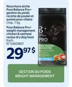 Walmart Pure Balanced Pro+ Weight Management Chicken & Oatmeal Recipe Dry Dog Food offer