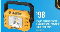 Canac 12V/20Vand Flexvolt MAX Compact LED Work Light Tool Only offer