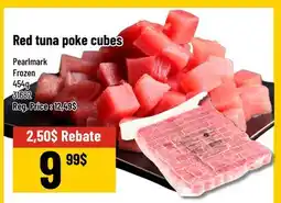 Mayrand Frozen Red Tuna Cubes 454 g Pearlmark offer