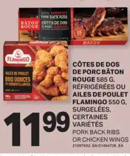 L'Intermarché CÔTES DE DOS DE PORC 585 G, OU AILES DE POULET, 550 G | PORK BACK RIBS OR CHICKEN WINGS offer