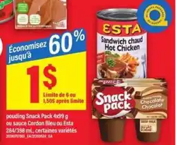 Maxi Snack Pack pudding ou sauce Cordon Bleu ou Esta offer