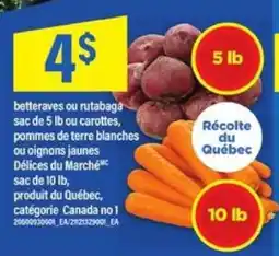 Maxi betteraves ou rutabaga, carottes, pommes de terre blanches ou oignons jaunes Délices du Marché offer