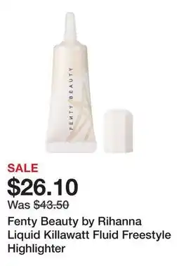 Sephora Fenty Beauty by Rihanna Liquid Killawatt Fluid Freestyle Highlighter offer