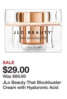 Sephora JLo Beauty That Blockbuster Cream with Hyaluronic Acid offer
