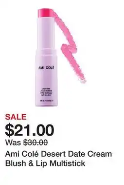 Sephora Ami Colé Desert Date Cream Blush & Lip Multistick offer