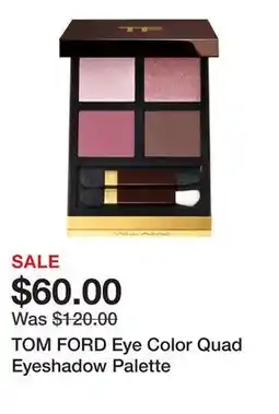 Sephora TOM FORD Eye Color Quad Eyeshadow Palette offer