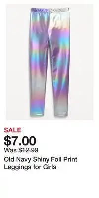 Old Navy Old Navy Shiny Foil Print Leggings for Girls offer