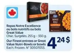 Walmart Our Finest entrees or Great Value Nutri-Bowls or bowls offer