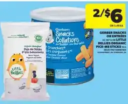 Real Canadian Superstore Gerber Snacks or Little Bellies Organic Pick-Me Sticks offer