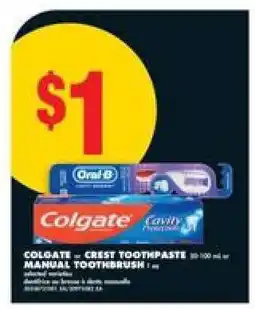 No Frills Colgate – Crest Toothpaste Manual Toothbrush offer