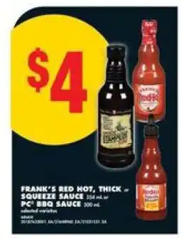No Frills Frank's Red Hot, Thick or Squeeze Sauce / PC BBQ Sauce offer