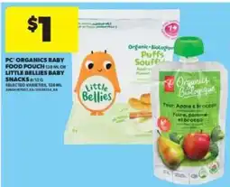 Real Canadian Superstore PC Organics Baby Food Pouch or Little Bellies Baby Snacks offer