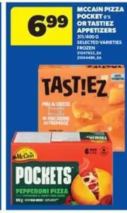 Real Canadian Superstore McCain Pizza Pocket or Tasteez Appetizers offer