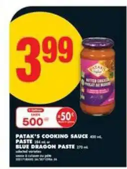 No Frills PATAK'S COOKING SAUCE / PASTE / BLUE DRAGON PASTE offer