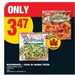 No Frills RISTORANTE ... CASA DI MAMA PIZZA offer