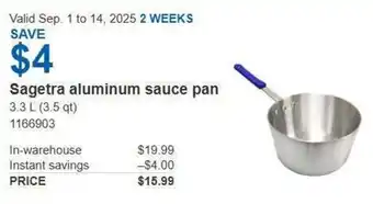 Costco Sagetra aluminum sauce pan offer