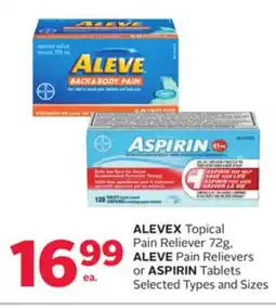 Rexall ALEVEX Topical Pain Reliever 72g, ALEVE Pain Relievers or ASPIRIN Tablets offer