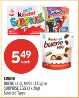 Shoppers Drug Mart KINDER BUENO (3's), MINIS (145g) or SURPRISE EGG (3 x 20g) offer