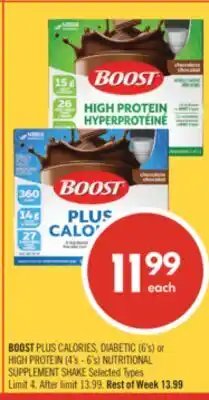 Shoppers Drug Mart BOOST PLUS CALORIES, DIABETIC (6's) or HIGH PROTEIN (4's - 6's) NUTRITIONAL SUPPLEMENT SHAKE offer