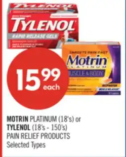 Shoppers Drug Mart MOTRIN PLATINUM (18's) or TYLENOL (18's - 150's) PAIN RELIEF PRODUCTS offer