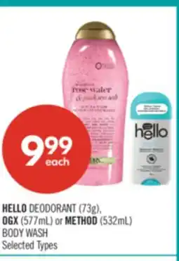 Shoppers Drug Mart HELLO DEODORANT (73g), OGX (577mL) or METHOD (532mL) BODY WASH offer