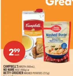 Shoppers Drug Mart CAMPBELL'S BROTH (900mL), NO NAME RICE (900g) or BETTY CROCKER MASHED POTATOES (215g) offer
