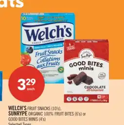Shoppers Drug Mart WELCH'S FRUIT SNACKS (10's), SUNRYPE ORGANIC 100% FRUIT BITES (6's) or GOOD BITES MINIS (4's) offer