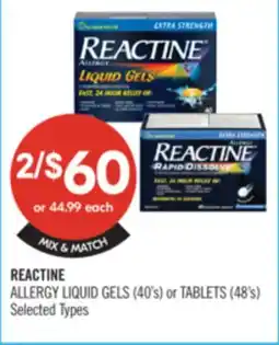 Shoppers Drug Mart REACTINE ALLERGY LIQUID GELS (40's) or TABLETS (48%) offer