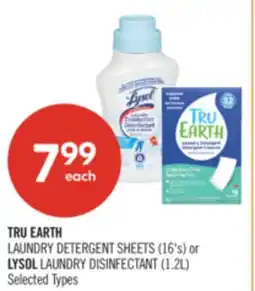 Shoppers Drug Mart TRU EARTH LAUNDRY DETERGENT SHEETS (16's) or LYSOL LAUNDRY DISINFECTANT (1.2L) offer