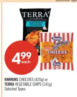 Shoppers Drug Mart HAWKINS CHEEZIES (420g) or TERRA VEGETABLE CHIPS (141g) offer