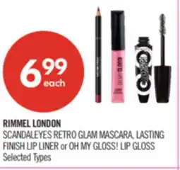 Shoppers Drug Mart RIMMEL LONDON SCANDALEYES RETRO GLAM MASCARA, LASTING FINISH LIP LINER or OH MY GLOSS! LIP GLOSS offer