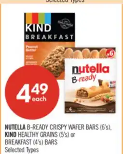 Shoppers Drug Mart NUTELLA B-READY CRISPY WAFER BARS (6's), KIND HEALTHY GRAINS (5's) or BREAKFAST (4's) BARS offer