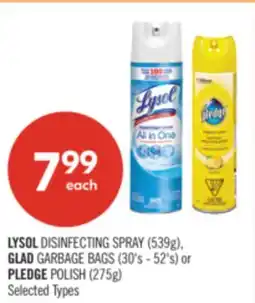 Shoppers Drug Mart LYSOL DISINFECTING SPRAY (539g), GLAD GARBAGE BAGS (30's - 52's) or PLEDGE POLISH (275g) offer