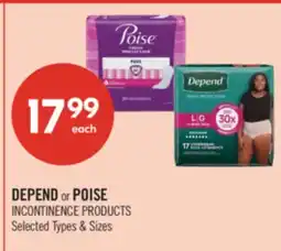 Shoppers Drug Mart DEPEND or POISE INCONTINENCE PRODUCTS offer