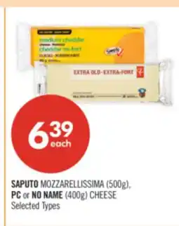 Shoppers Drug Mart SAPUTO MOZZARELLISSIMA (500g), PC or NO NAME (400g) CHEESE offer