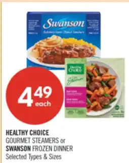 Shoppers Drug Mart HEALTHY CHOICE GOURMENT STEAMERS or SWANSON FROZEN DINNER offer