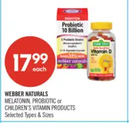 Shoppers Drug Mart WEBBER NATURALS MELATONIN, PROBIOTIC or CHILDREN'S VITAMIN PRODUCTS offer