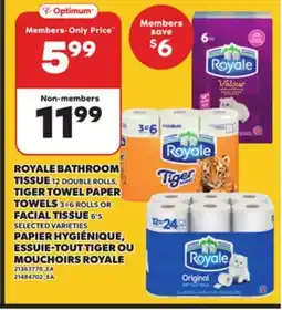 Independent City Market ROYALE BATHROOM TISSUE, 12 DOUBLE ROLLS, TIGER TOWEL PAPER TOWELS, 3=6 ROLL OR FACIAL TISSUE, 6'S offer