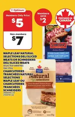 Independent City Market MAPLE LEAF NATURAL SELECTIONS DELI SLICED MEATS OR SCHNEIDERS DELI SLICED MEATS, 150-175 G offer