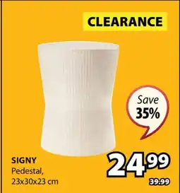 JYSK SIGNY Pedestal offer