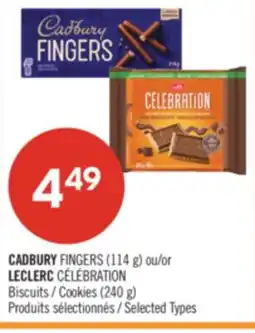 Pharmaprix CADBURY FINGERS (114 g) or LECLERC CÉLÉBRATION Cookies (240 g) offer