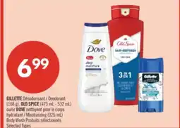 Pharmaprix GILLETTE Deodorant (108 g), OLD SPICE (473 mL - 532 mL) or DOVE Moisturizing (325 mL) Body Wash offer