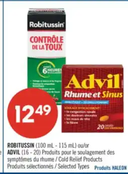 Pharmaprix ROBITUSSIN (100 ml-115 mL) or ADVIL (16-20) Cold Relief Products offer