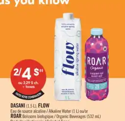Pharmaprix DASANI (1,5 L), Alkaline Water (1 L) or ROAR Organic Beverages (532 mL) offer